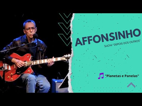 AFFONSINHO canta "Planetas e Panelas"