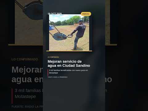 ENACAL mejora servicio de agua para 3 mil familias en Ciudad Sandino