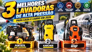 3 Lavadoras de Alta Pressão que VALEM a Compra em 2026 | Kärcher ou WAP?