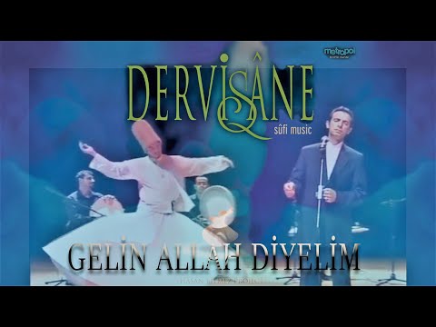 Come and Let Us Praise Allah - Dervishane