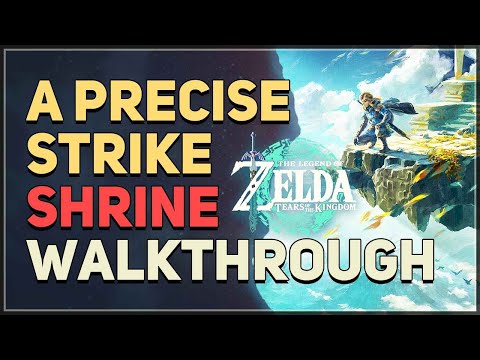 A Precise Strike Shrine Puzzle Legend of Zelda Tears of the Kingdom
