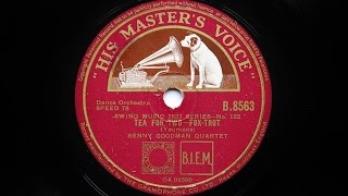 Benny Goodman Quartet - Tea For Two