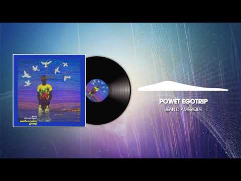 Jean D'Amérique - Powèt egotrip
