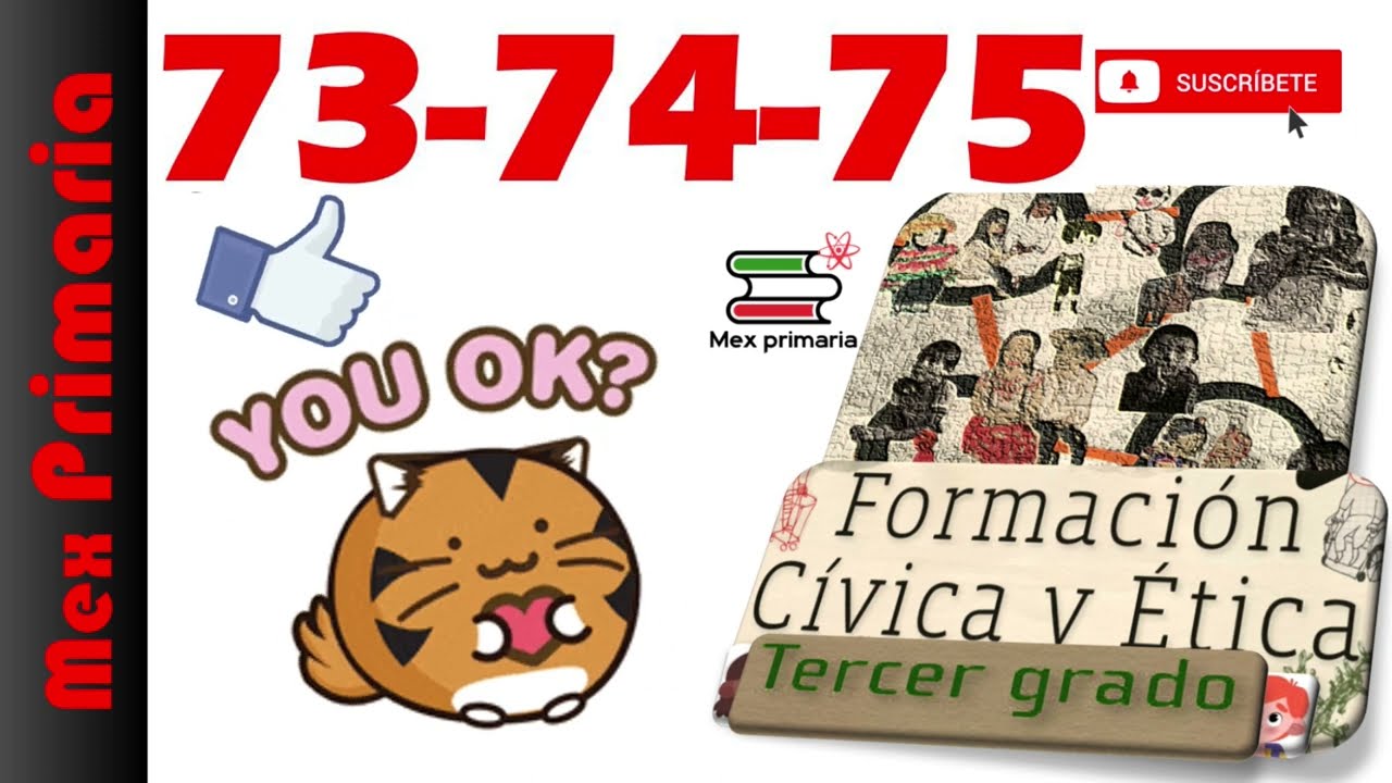 Civica y ética 3 pagina,73,74,75, formación cívica ética 3 pag ,73,74,75, civica 3.73,74,75,