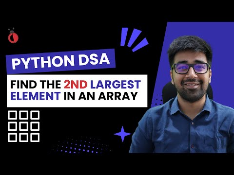 Second Largest Element In An Array Python Placement Coding