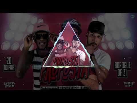 2D DO PINA E BOROGUE DA Z1 FEAT GW - PROPOSTA