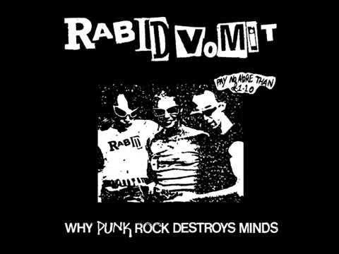 RABID VOMIT Why Punk Rock Destroys Minds (FULL ALBUM) WZCD075