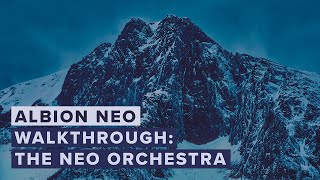 Video thumbnail for Walkthrough: Albion NEO – The NEO Orchestra by Spitfire Audio
