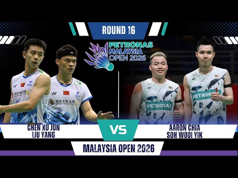 Chen/Liu (CHN) vs Aaron CHIA/SOH Wooi Yik (MAS) | Malaysia Open Badminton 2026