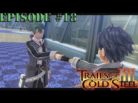 The Legend of Heroes Trails of Cold Steel 3 Episode 18: Crossbell