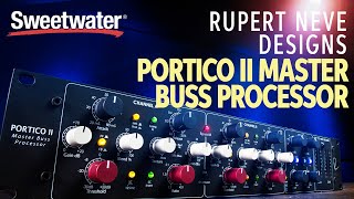 Video thumbnail for Rupert Neve Designs Portico II Master Bus Processor Demo by Sweetwater