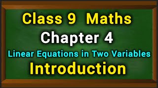 Download the video "Class 9 Maths | Chapter 4 Linear equations in two variables | Introduction | LNG Maths 9"