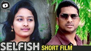 Selfish Latest Telugu Short Film Scenes | Boy Searches for his Dream Girl | #Selfish | Khelpedia