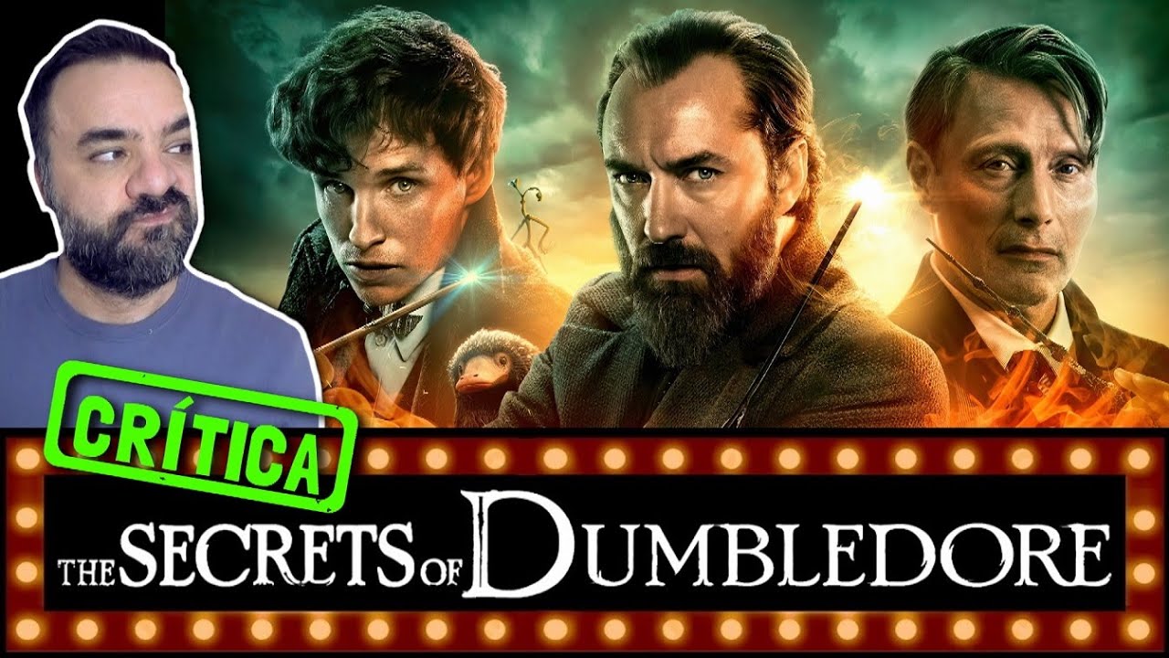 ANIMAIS FANTÁSTICOS: OS SEGREDOS DE DUMBLEDORE (2022) - Já deu...