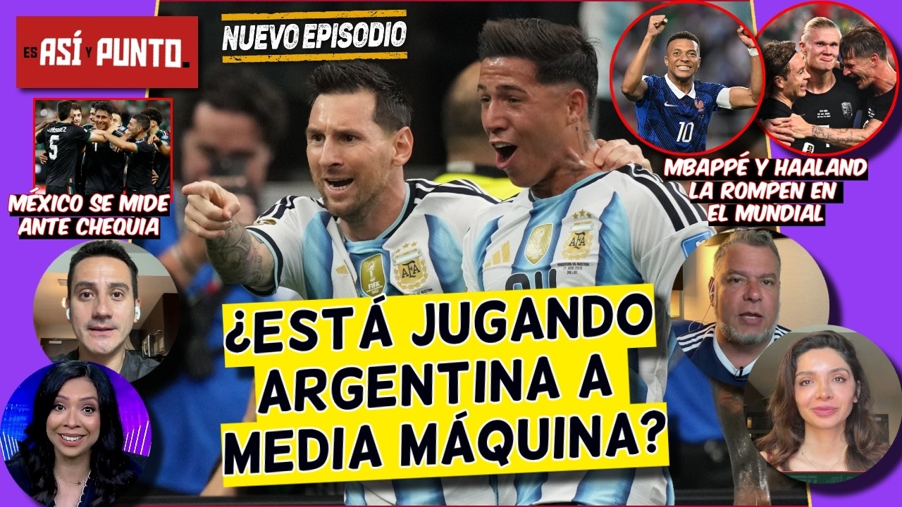 MESSI es MESSI, pero ARGENTINA genera DUDAS; Mbappé y Haaland BRILLAN en el MUNDIAL | Es Así y Punto