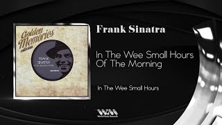 Frank Sinatra - In the Wee Small Hours of the Morning