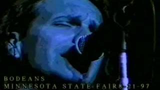 RUNAWAY~BODEANS~ MINNESOTA STATE FAIR ~1997