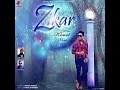 Zikar Kamal Khan Latest Punjabi Song 2016