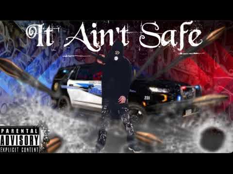 MalêzThatDUKE - It Ain't Safe (Audio)