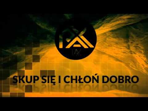 PAX-Skup się i chłoń dobro ft.Zuzanna Szczypuła