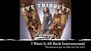 Tye Tribbett - I Want It All Back Instrumental - Dahv