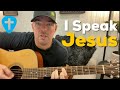 I Speak Jesus | Charity Gayle | Beginner Guitar Lesson