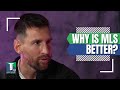 Lionel Messi EXPLAINS why the MLS is BETTER than the Mexican League