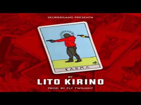 Lito Kirino - El Karma [ Nuevo trap 2017/2018 ]