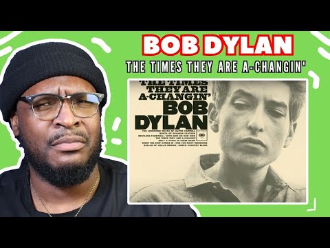 The Truth! | Bob Dylan - The Times They Are A-Changin' | REACTION/REVIEW