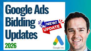 Google Ads Announces Bidding and Budgeting Updates 2026