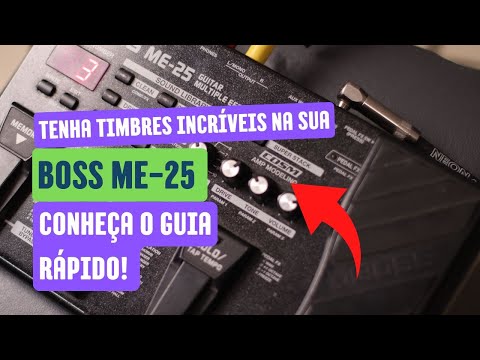 TENHA TIMBRES INCRÍVEIS NA SUA BOSS ME-25!