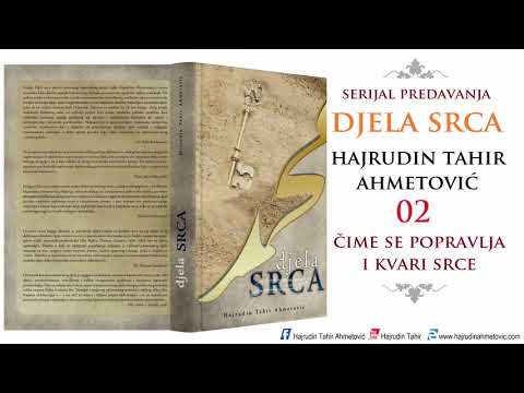 02 Djela srca - Hajrudin Tahir Ahmetović