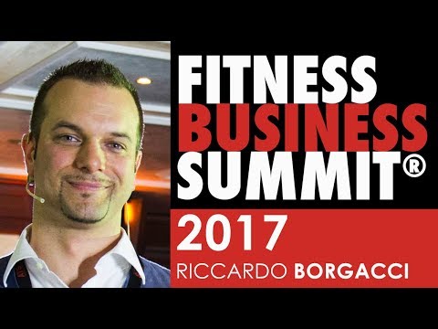 Fitness Business Summit 2017 - RICCARDO BORGACCI