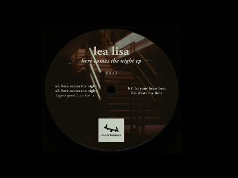 Lea Lisa | Here Comes The Night