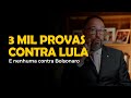3 000 PIECES OF EVIDENCE AGAINST LULA AND BOLSONARO ARRESTED WITHOUT ANY