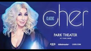 Cher Opening/It&#39;s A Woman&#39;s World Las Vegas Park Theatre Monte Carlo 05/19/2017