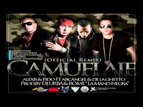 Camuflaje Remix - Alexis & Fido Ft Arcangel & De La Ghetto - 2011