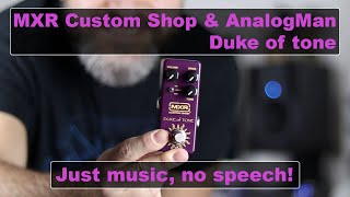 MXR Duke of tone: really a nobleman? #review #dukeoftone #analogman #princeoftone #pedaloftheday