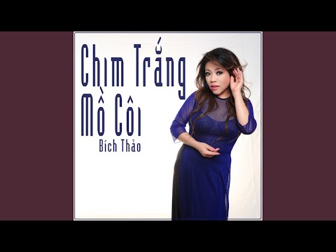 Thể hiện bởi Bích Thảo