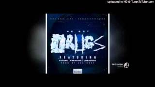 Future - We Got Drugs (Ft. Frenchie)