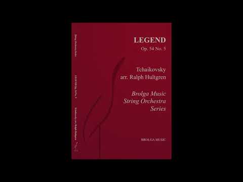Legend by Tchaikovsky, arr. Ralph Hultgren