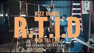 Kizz Daniel - RTID ( Music Speed Up) I’ll be rich till I die