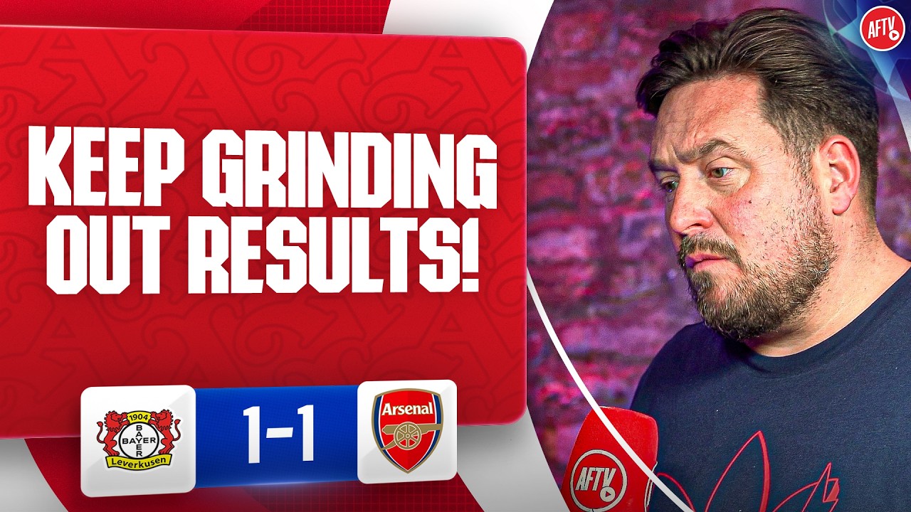 Keep Grinding Out Results! (Marty)| Bayer Leverkusen 1-1 Arsenal