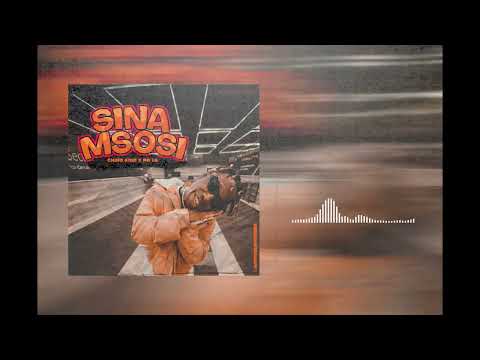 Chino Kidd X Mr Lg  - Sina Msosi [ Official Audio ]
