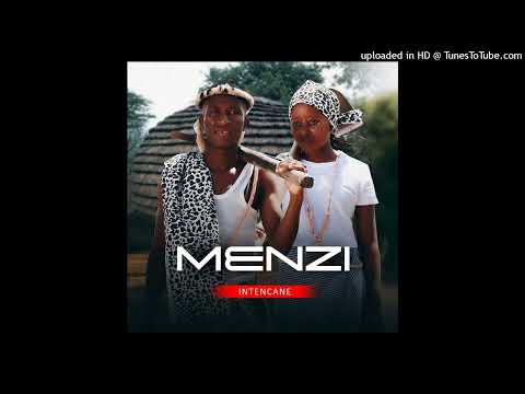 Menzi - Intencane (Official Audio)