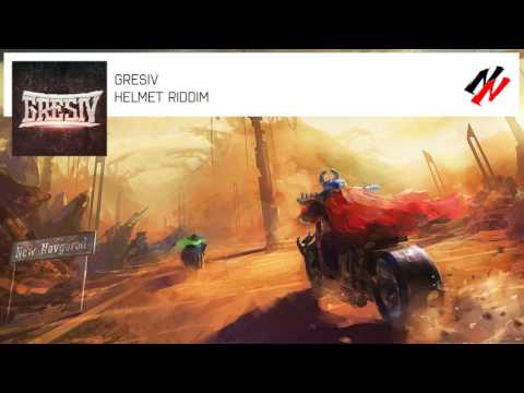 GRESIV - HELMET RIDDIM