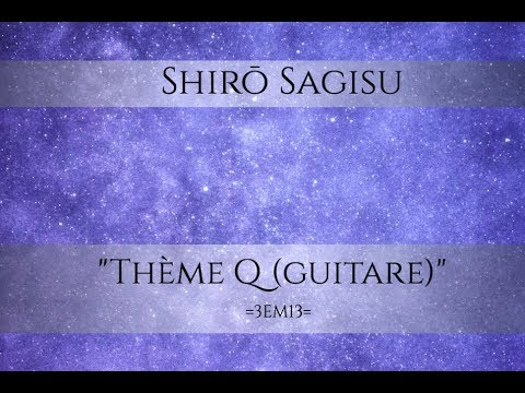 Shirō Sagisu - '"Théme Q (Guitare)=3EM13="' - Evangelion: 3.33/3.0 You Can (Not) Redo