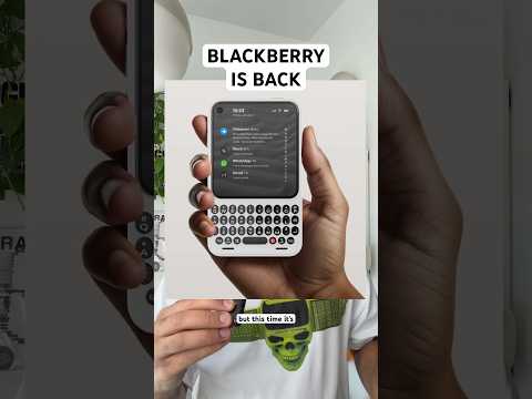 BLACKBERRY IS BACK