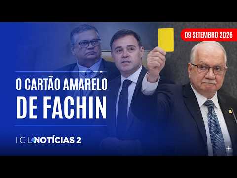 FACHIN SUSPENDE DECISÕES DE MENDONÇA E DINO SOBRE ANDREI RODRIGUES - ICL N2 - 09/09/26