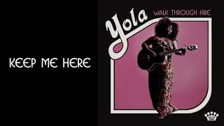 Yola - Keep Me Here [Official Audio]
